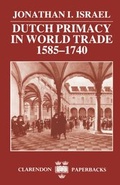 Cover: Dutch Primacy in World Trade, 1585-1740 - Clarendon Press