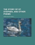 Cover: The Story of St. Stephen, and Other Poems - Rarebooksclub.com