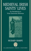 Cover: Medieval Irish Saints' Lives - Clarendon Press