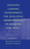 Cover: Designing Learning Environments for Developing Understanding of Geometry and Space - Routledge