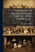 Cover: Compendio De Historia Natural Para Los Ninos Americanos... - Nabu Press
