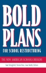 Cover: Bold Plans for School Restructuring - Routledge