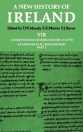 Cover: A New History of Ireland: Volume VIII: A Chronology of Irish History to 1976: A Companion to Irish History, Part I - Clarendon Press