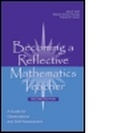 Cover: Becoming a Reflective Mathematics Teacher - Lawrence Erlbaum Associates Inc