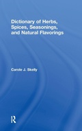 Cover: Dictionary of Herbs, Spices, Seasonings, and Natural Flavorings - Routledge
