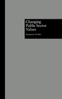 Cover: Changing Public Sector Values - Routledge
