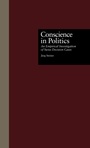 Cover: Conscience in Politics - Routledge