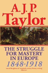Enlarge image Cover: The Struggle for Mastery in Europe, 1848-1918 - Oxford University Press