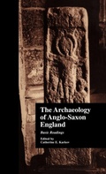 Cover: The Archaeology of Anglo-Saxon England - Routledge