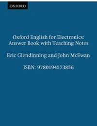 Enlarge image Cover: Oxford English for Electronics: Answer Book with Teaching Notes - Oxford University Press