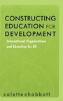 Cover: Constructing Education for Development - Routledge