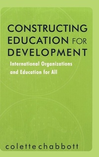 Enlarge image Cover: Constructing Education for Development - Routledge