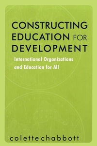 Enlarge image Cover: Constructing Education for Development - Routledge