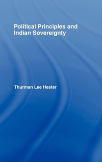 Enlarge image Cover: Political Principles and Indian Sovereignty - Routledge