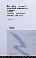 Cover: Reshaping the North American Automobile Industry - Routledge
