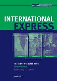 Enlarge image Cover: International Express, Interactive Editions Intermediate: Teacher's Resource Book - Oxford University Press