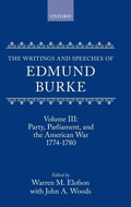 Cover: The Writings and Speeches of Edmund Burke: Volume III: Party, Parliament, and the American War 1774-1780 - Clarendon Press