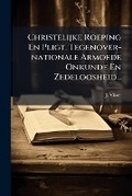 Cover: Christelijke Roeping En Pligt. Tegenover-Nationale Armoede Onkunde En Zedeloosheid... - Nabu Press