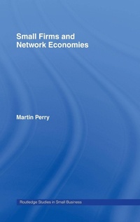 Enlarge image Cover: Small Firms and Network Economies - Routledge