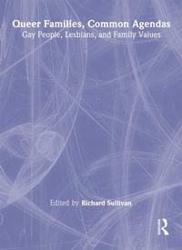 Enlarge image Cover: Queer Families, Common Agendas - Routledge