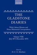 Cover: The Gladstone Diaries: Volume 8: July 1871-December 1874 - Oxford University Press