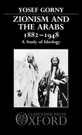 Cover: Zionism and the Arabs 1882-1948 - Clarendon Press
