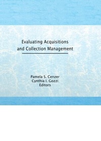 Enlarge image Cover: Evaluating Acquisitions and Collection Management - Routledge