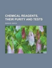 Enlarge image Cover: Chemical Reagents, Their Purity and Tests - Rarebooksclub.com