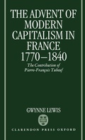 Cover: The Advent of Modern Capitalism in France 1770-1840 - Clarendon Press