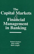 Cover: The Capital Markets and Financial Management in Banking - Routledge