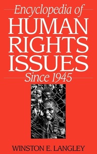 Enlarge image Cover: Encyclopedia of Human Rights Issues Since 1945 - Routledge