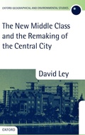 Cover: The New Middle Class and the Remaking of the Central City - Oxford University Press
