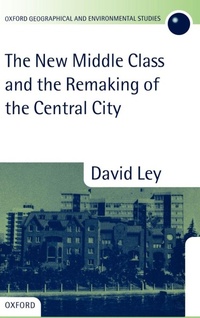 Enlarge image Cover: The New Middle Class and the Remaking of the Central City - Oxford University Press