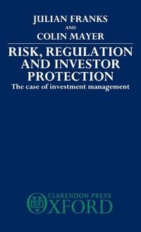 Enlarge image Cover: Risk, Regulation, and Investor Protection - Clarendon Press