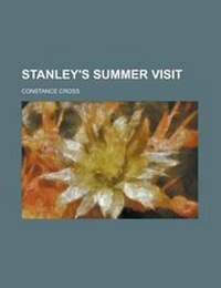 Enlarge image Cover: Stanley's Summer Visit - Rarebooksclub.com