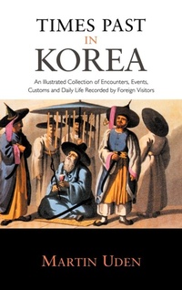 Bild vergrößern Bild: Times Past in Korea - Curzon Press Ltd