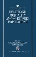 Cover: Health and Mortality among Elderly Populations - Clarendon Press