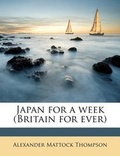 Cover: Japan for a Week (Britain for Ever) - Nabu Press