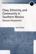 Cover: Class, Ethnicity, and Community in Southern Mexico - Oxford University Press