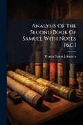Cover: Analysis of the Second Book of Samuel with Notes [&C.].... - Nabu Press