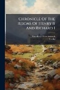 Cover: Chronicle Of The Reigns Of Henry Ii And Richard I - Nabu Press