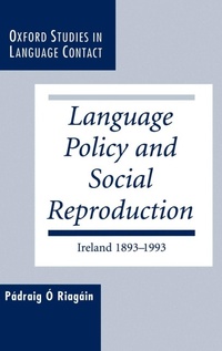 Enlarge image Cover: Language Policy and Social Reproduction - Clarendon Press