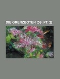Cover: Die Grenzboten (59, PT. 2 ) - Rarebooksclub.com