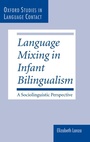 Cover: Language Mixing in Infant Bilingualism - Clarendon Press