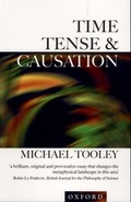 Cover: Time, Tense, and Causation - Oxford University Press