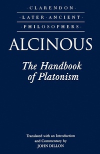 Enlarge image Cover: Alcinous: The Handbook of Platonism - Clarendon Press