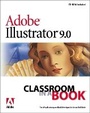 Cover: Adobe Illustrator 9.0 Classroom in a Book - Adobe Press,U.S.