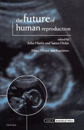 Cover: The Future of Human Reproduction - Clarendon Press