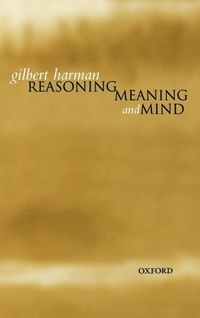Enlarge image Cover: Reasoning, Meaning, and Mind - Oxford University Press