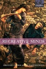 Cover: Recreative Minds - Oxford University Press